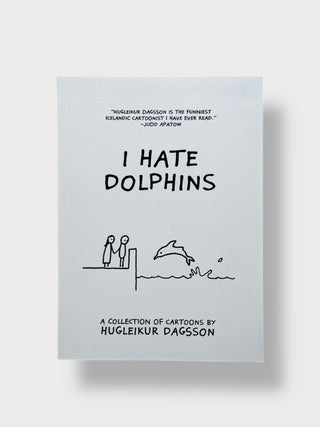 I Hate Dolphins